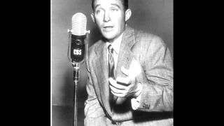 Bing Crosby - Keepin&#39; Out Of Mischief Now