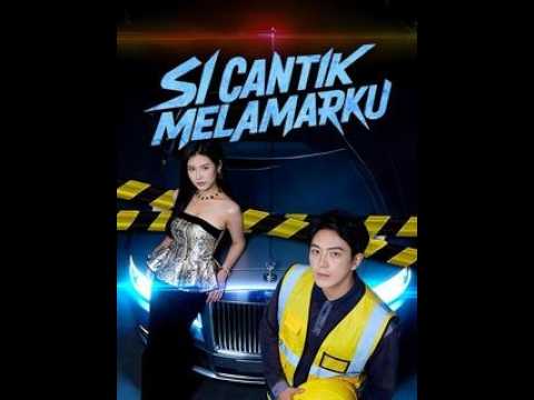 Si Cantik Melamarku Drama China Sub Indo DramaBox