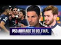 We Were MUCH BETTER Than Them Arteta On Arsenal It S A DREAM Kvaratskhelia On PSG ADVANCING