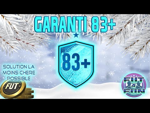 DCE 83+ GARANTI - SOLUTION SBC LA MOINS CHERE POSSIBLE - PACK OPENING - FUT 20