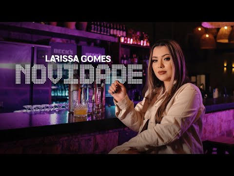 Larissa Gomes - Novidade (CD Empurra no Paredão)