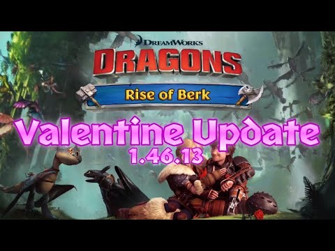 Valentine Update (1.46.13, Android) | Dragons: Rise of Berk