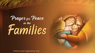 Prayer for Peace in the Families • January 1, 2024