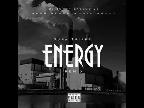Supa Trippa (DBMG) - Energy (Remix) (World Famous DJ Torch Exclusive)