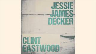 Jessie James Decker - Clint Eastwood (Audio)