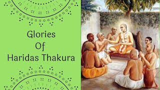 C.C Antya lila 3.60 ||THE GLORIES OF HARIDASA THAKURA||  H.H BHAKTI GAURAV NARAYAN SWAMI