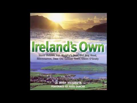 Hugo Duncan - Irelands Own | 18 Classic Irish Songs