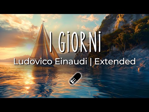 I Giorni - Ludovico Einaudi (Extended) [No Mid Roll Ads, Solo Piano, Inspired Piano]