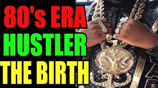 The Tragedies That Birth The 80's Era Hustler