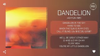 Download lagu JAEHYUN (재현) - Dandelion [가사] mp3