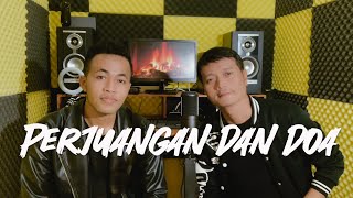 Download lagu PERJUANGAN DAN DOA (Rhoma Irama) - Andrey Arief feat. Taufiq (COVER) mp3