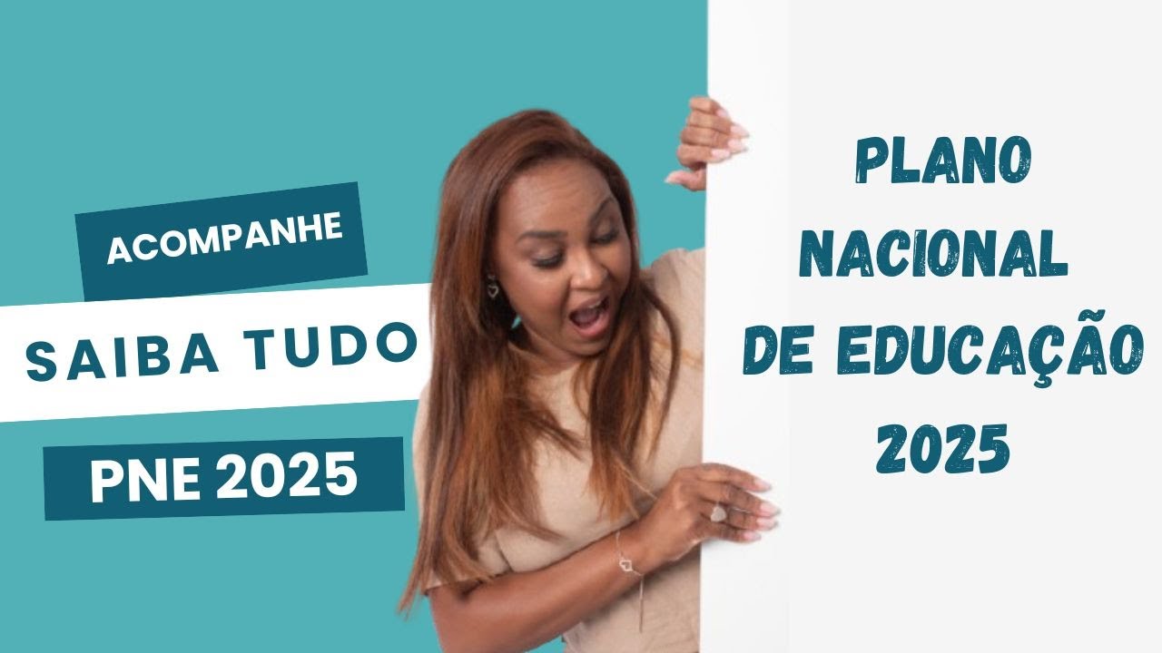NATIONAL EDUCATION PLAN - PNE 2025