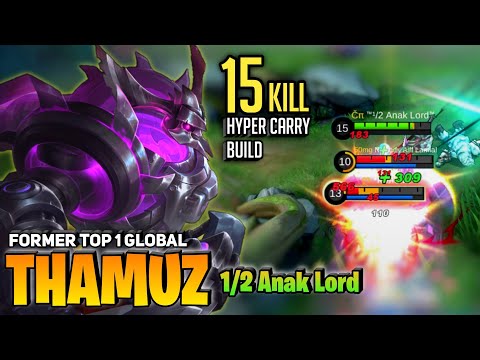 Hyper Carry Thamuz Aggressive Gameplay [Former Top 1 Global Thamuz] ™¹/2 Anak Lord™ - Mobile Legend