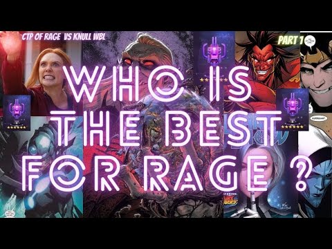 WHO IS THE BEST FOR CTP OF RAGE IN WBL KNULL ? - 10% PIERCE - 6 CHARS -PART 1  | Marvel Future Fight