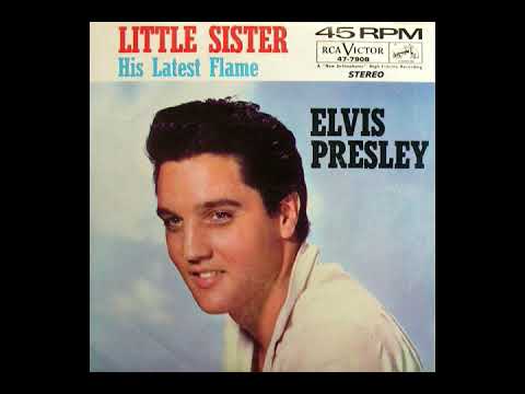 Elvis Presley - Little Sister-His Latest Flame 1961 warm LP sound
