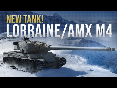 NEW Tank: Lorraine/AMX M4