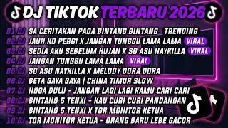 Download lagu DJ TIKTOK TERBARU 2026-🎵DJ SA CERITAKAN PADA BINTANG²🎵 DJ JAUH KO PERGI X JANGAN TUNGGU LAMA LAMA 🔥 mp3 Download lagu DJ TIKTOK TERBARU 2026-🎵DJ SA CERITAKAN PADA BINTANG²🎵 DJ JAUH KO PERGI X JANGAN TUNGGU LAMA LAMA 🔥 mp3