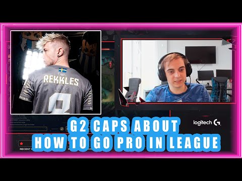 G2 Caps About How To Go Pro In League 🧐