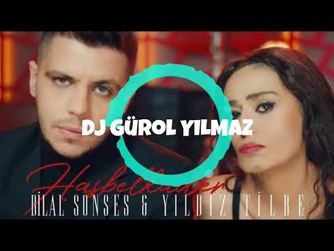 Bilal Sonses & Yıldız Tilbe - Hasbelkader (Dj Gurol YILMAZ Remix)