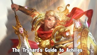 The Tryhard's Guide to Achilles