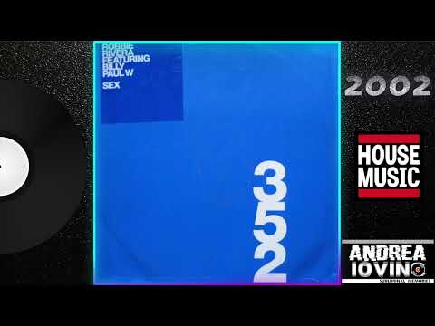 Robbie Rivera – Sex (Robbie's Sexy Mix)