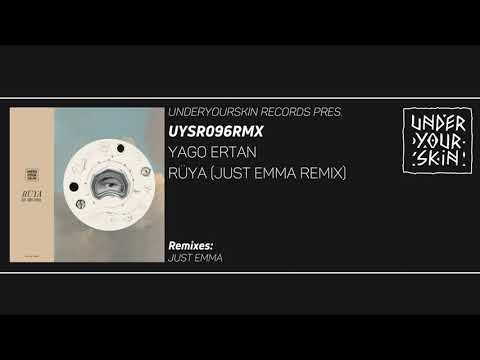 Yago Ertan - Rüya (Just Emma Slowed Down Remix) [UYSR096RMX] #underyourskin #downtempo #justemma
