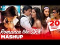 Romance Like SRK  Mashup  Shah Rukh Khan Kajol Madhuri Karishma Preity Juhi Anus