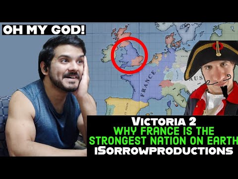Victoria 2 - Why France Is The Strongest Nation On Earth
