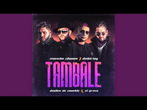 TAMBALE   Moncho Chaves x Daviles De Novelda x El Greco & deikirisy   Remix Dj JOSE EL FEO 2021