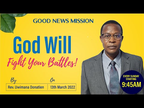 13th March 2022 Sunday Morning Service | Good News Mission Church
