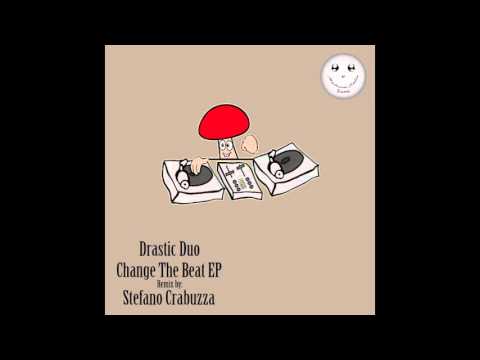 Drastic Duo - Change The Beat (Original Mix)