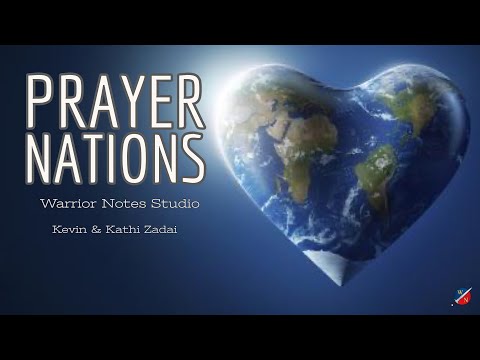 Prayer Nations - Kevin and Kathi Zadai