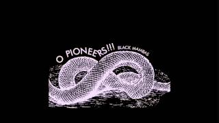 O Pioneers!!! - Enemies On Speed Dial