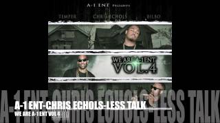 Chris Echols - Less Talk