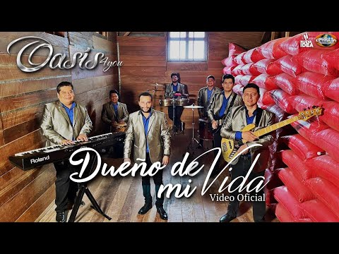 Oasis 4you | Dueño de mi Vida (Video Oficial)