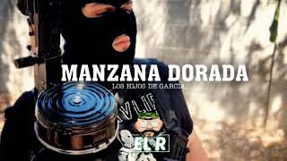 Manzana Dorada - Los Hijos De Garcia |Corridos 2019