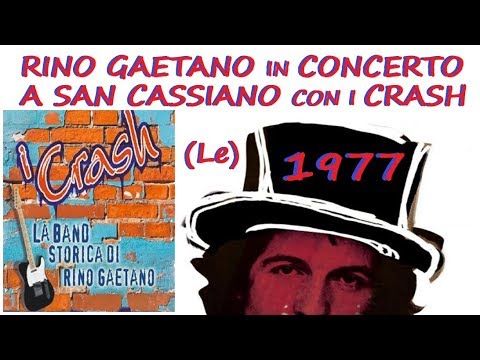Rino Gaetano in Concerto a San Cassiano (Lecce) 25 Luglio 1977 con i Crash
