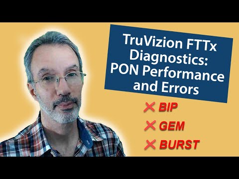 TruVizion Fiber Diagnostics - Viewing PON Performance and Errors on your OLT
