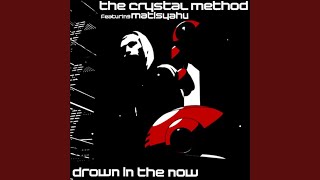 Drown In The Now