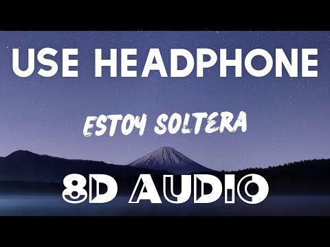 Leslie Shaw - Estoy Soltera (8D AUDIO) Ft. Thalía, Farina
