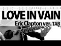 LOVE IN VAIN Eric Clapton Ver Guitar Cover Tutrial W Lyrics TAB