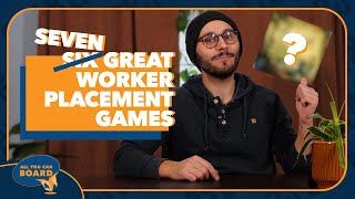 6 (technically 7) of the Best Worker Placement Games | Mechanics Spotlight | WORKER PLACEMENT
