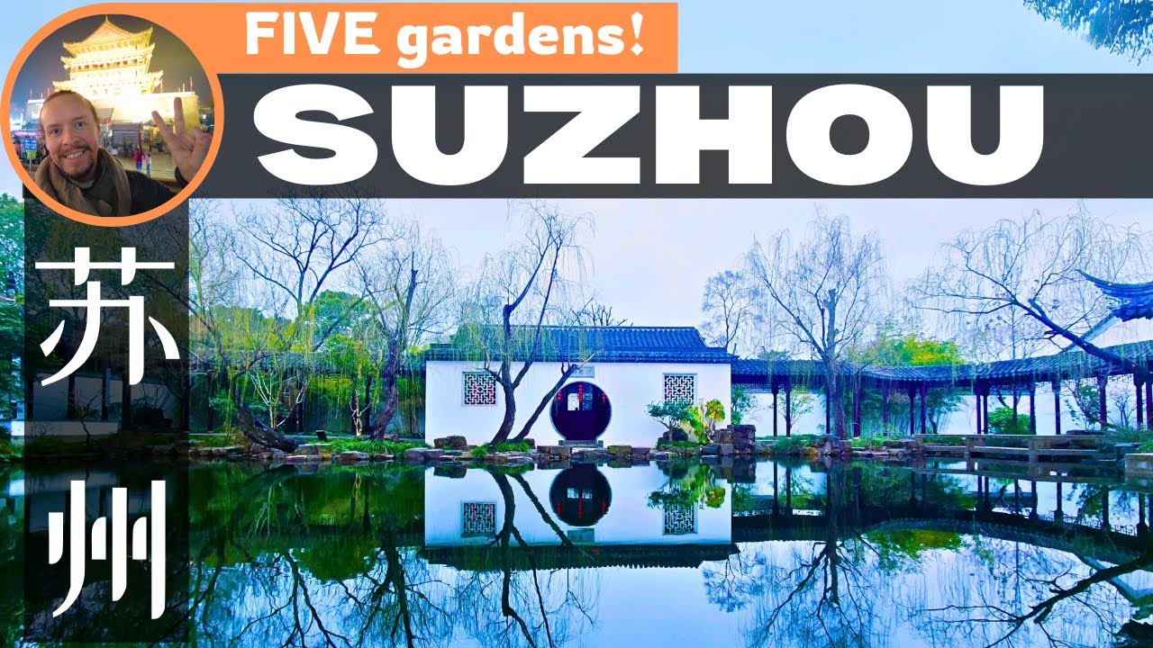 FIVE Classical Chinese Gardens in SUZHOU!