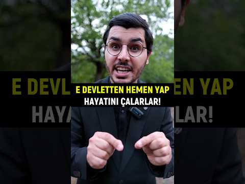 E Devletten Acil Yap! Hayatını Çalarlar.