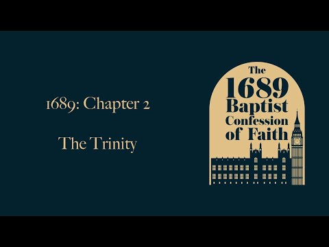 1689 Chapter 2: The Trinity