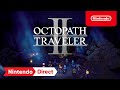 关于 Octopath Traveler II  Playstation  的游戏实况视频
