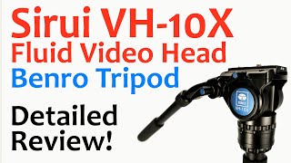 Sirui VH-10X Fluid Video Head & Benro Travel Angel Carbon Fiber Tripod Detailed Review! An Update!