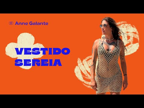 Vestido de Crochê PASSO A PASSO | Vestido Sereia | Anne Galante