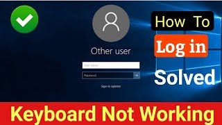 How to Login in windows 10 When keyboard Not Working (Step By Step)