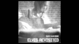 Trance Blackman - Little Sister (Elvis Presley Cover)